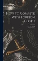 How To Compete With Foreign Cloth