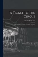 A Ticket to the Circus
