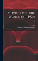 Moving Picture World (Jul 1921); 51