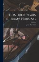 Hundred Years of Army Nursing