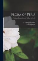 Flora of Peru; Fieldiana. Botany Series V. 13, Part 2, No. 2