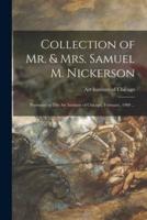 Collection of Mr. & Mrs. Samuel M. Nickerson : Presented to The Art Institute of Chicago, February, 1900 ...