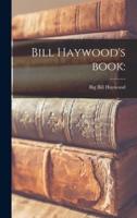 Bill Haywood's Book