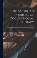 The American Journal of Occupational Therapy
