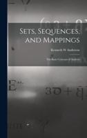 Sets, Sequences, and Mappings