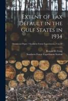 Extent of Tax Default in the Gulf States in 1934; No.49