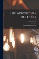 The Arboretum Bulletin; V.19