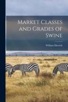 Market Classes and Grades of Swine