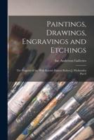 Paintings, Drawings, Engravings and Etchings : the Property of the Well-known Painter Robert J. Wickenden Part I