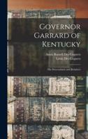 Governor Garrard of Kentucky