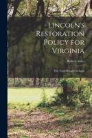 Lincoln's Restoration Policy for Virginia