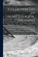 [Collection List of Herpetological Specimens]