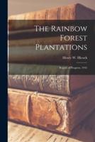 The Rainbow Forest Plantations