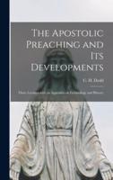 The Apostolic Preaching and Its Developments