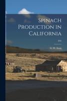 Spinach Production in California; E92