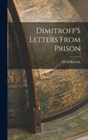 Dimitroff'S Letters From Prison