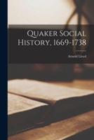 Quaker Social History, 1669-1738