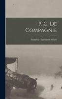 P. C. De Compagnie