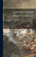 Santos From Puerto Rico