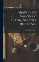 Simplified Masonry Planning and Building