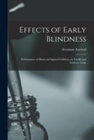 Effects of Early Blindness