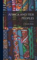 Africa and Her Peoples