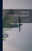 Greek Entanglement