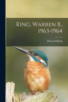King, Warren B., 1963-1964