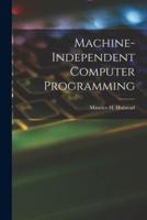 Machine-Independent Computer Programming