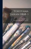 Yokoyama Taikan (1868- )