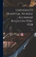 University Hospital Nurses' Alumnae Bulletin 1926-1928; 6-8