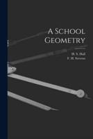 A School Geometry [Microform]