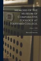 Memoirs of the Museum of Comparative Zoology at Harvard College.; v.38:no.1 (1909)
