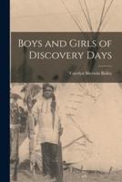 Boys and Girls of Discovery Days