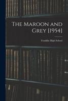 The Maroon and Grey [1954]