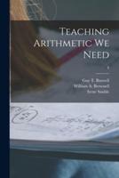 Teaching Arithmetic We Need; 8