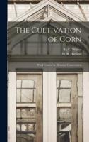 The Cultivation of Corn
