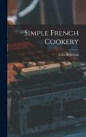 Simple French Cookery