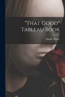 "That Good" Tableau Book
