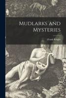 Mudlarks and Mysteries