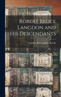 Robert Bruce Langdon and His Descendants