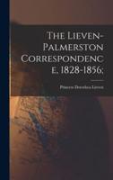 The Lieven-Palmerston Correspondence, 1828-1856;