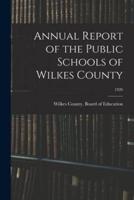 Annual Report of the Public Schools of Wilkes County; 1920