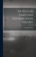 Notes on Paretian Distribution Theory