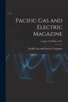 Pacific Gas and Electric Magazine; V.2 (June 1910-May 1911)