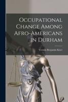 Occupational Change Among Afro-Americans in Durham