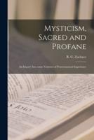 Mysticism, Sacred and Profane