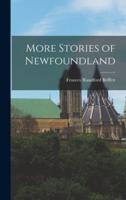 More Stories of Newfoundland