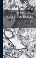 Death of a Science in Russia