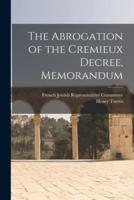 The Abrogation of the Cremieux Decree, Memorandum